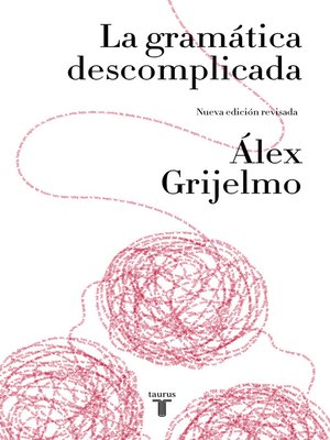 cover image of La gramática descomplicada (nueva edición revisada)
